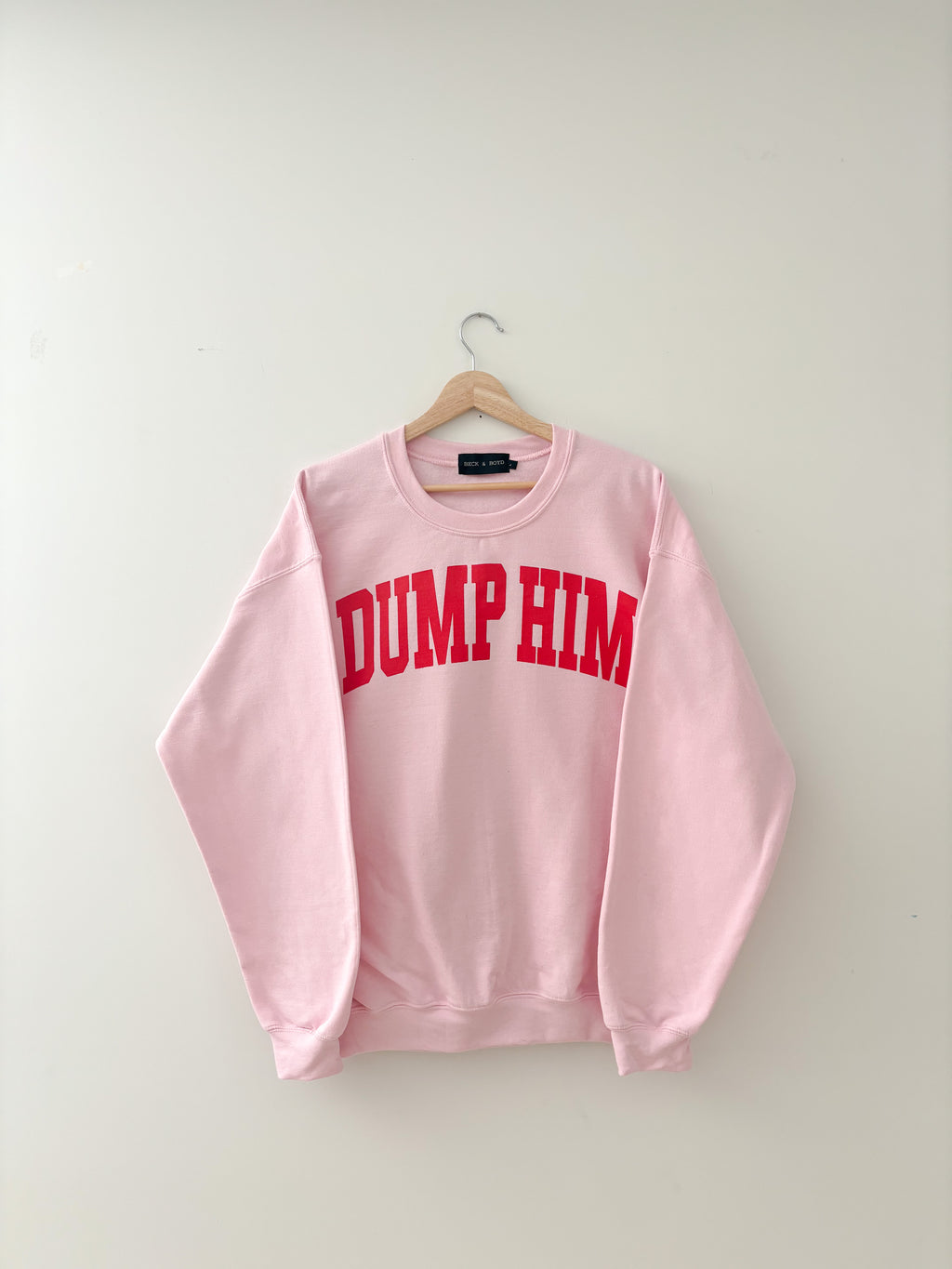 Dump Him Sweatshirts